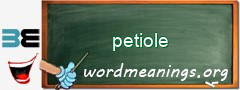 WordMeaning blackboard for petiole